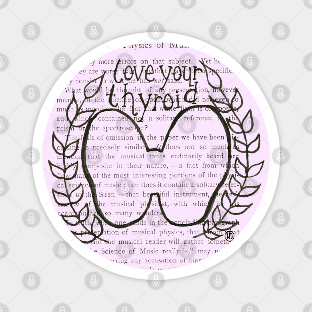 Love Your Thyroid- black design Magnet by Polkadotdreamer